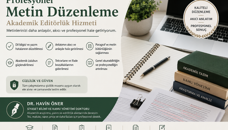 Profesyonel Metin Düzenleme ve Akademik Editörlük Hizmeti