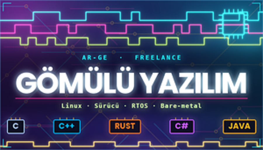Tüm AR-GE, Yazılım Geliştirme, Gömülü Yazılım ve Linux projeleriniz için